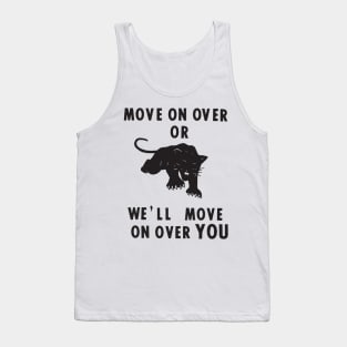 MOVE OVER Tank Top